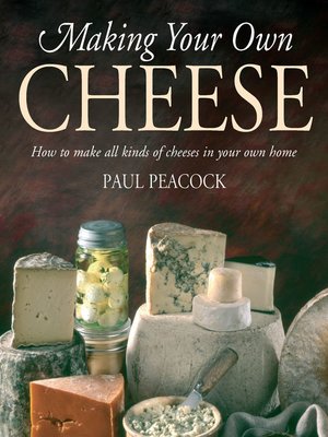 cover image of Making Your Own Cheese